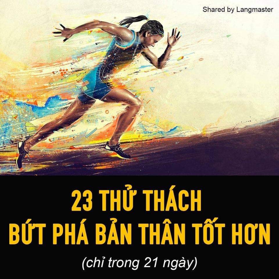 23 THỬ THÁCH BỨT PHÁ BẢN THÂN TRONG 21 NGÀY