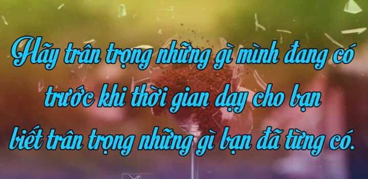 CÓ NHỮNG THỨ MẤT ĐI RỒI SẼ KHÔNG TÌM LẠI ĐƯỢC NỮA